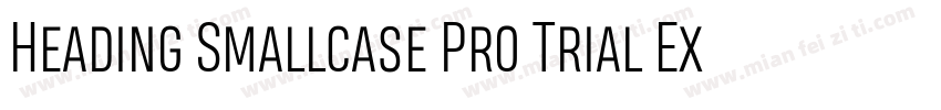 Heading Smallcase Pro Trial ExtraBo字体转换
